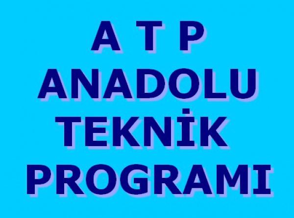 ATP  -  ANADOLU TEKNİK PROGRAMI